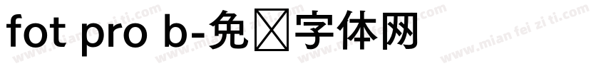 fot pro b字体转换